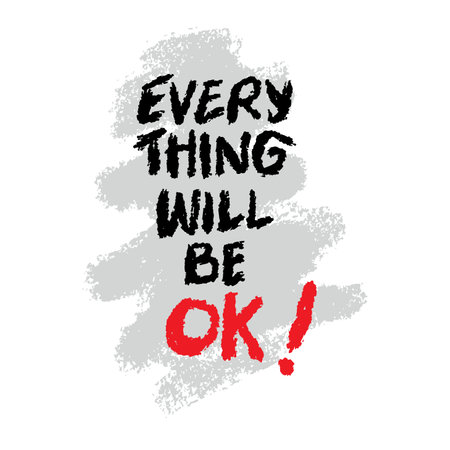 Everything will be ok. Inspirational quote. Hand drawn lettering. Vector illustration.のイラスト素材