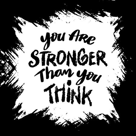 Inspirational quote. You are stronger than the you think. Hand drawn lettering. Vector illustrationのイラスト素材