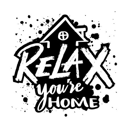 Relax you're home. Hand drawn lettering. Vector illustration.のイラスト素材