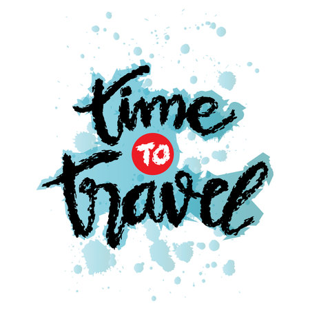 Time to travel. Hand drawn lettering phrase. Vector illustration.のイラスト素材