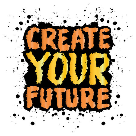 Create your future. Inspiring motivation quote. Vector typography poster.のイラスト素材