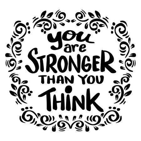 You are stronger than you think. Inspirational quote. Hand drawn lettering.のイラスト素材