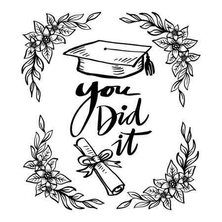 You did it. Hand drawn lettering phrase with floral wreath. Vector illustration.のイラスト素材