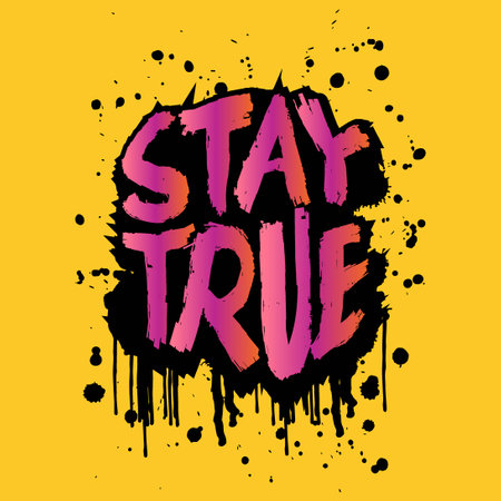 Stay True. Inspirational quote. Hand drawn grunge lettering. Vector illustration.のイラスト素材