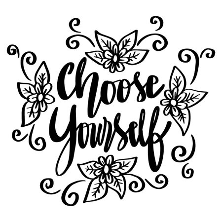 Choose yourself. Hand drawn lettering. Inspirational quote. Vector illustration.のイラスト素材