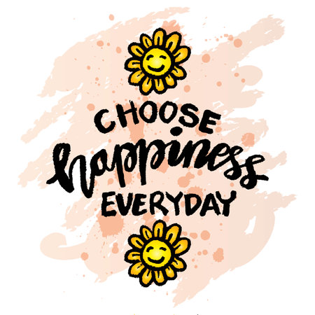 Cute vector card with hand drawn lettering.Choose happiness everyday.のイラスト素材