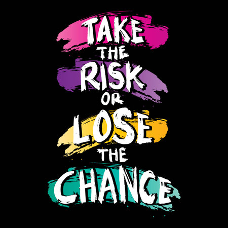 Take the risk or lose the chance. Inspirational quote. Hand drawn lettering.のイラスト素材