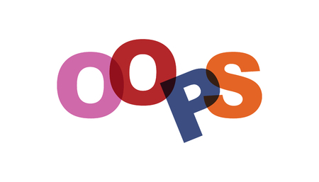 Oops, phrase overlap color no transparency. Concept of simple text for typography poster, sticker design, apparel print, greeting card or postcard. Graphic slogan isolated on white background. Vector illustration.のイラスト素材