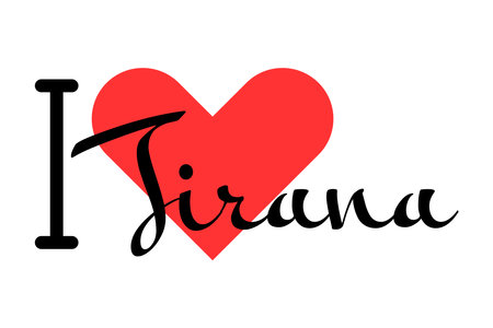 I love Tirana, city of Albania. Hand drawn letters with red heart. Vector illustration lettering, modern design for print t shirt, banner, poster, sticker or label.のイラスト素材
