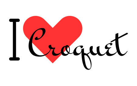 I love Croquet. Hand drawn letters with red heart. Sport vector illustration, lettering in modern design for print t shirt, banner, poster, sticker or label.のイラスト素材