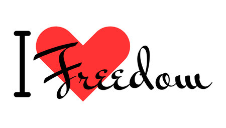 I love Freedom creative slogan. Hand drawn letters with red heart. Vector illustration, lettering in modern design for print t shirt, banner, poster, sticker or label.のイラスト素材