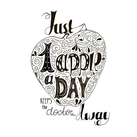 Hand drawn inspiring quote - Just one apple a day keeps the doctor away. Vector hand lettering. Ink lettering. Ready design for poster, t-shirt design, etc.のイラスト素材