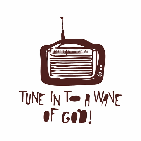 Hand drawn. Tune in to a wave of Godのイラスト素材