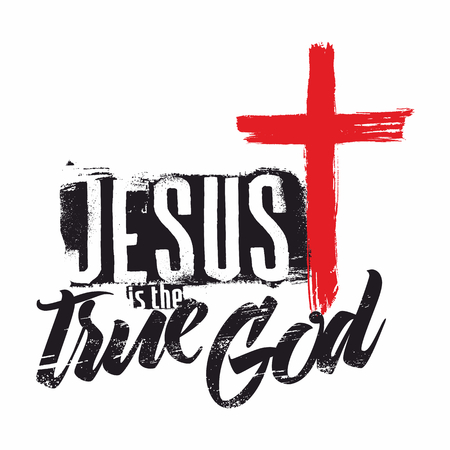 Bible lettering. Christian art. Jesus is the true God.のイラスト素材