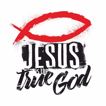 Bible lettering. Christian art. Jesus is the true God.のイラスト素材