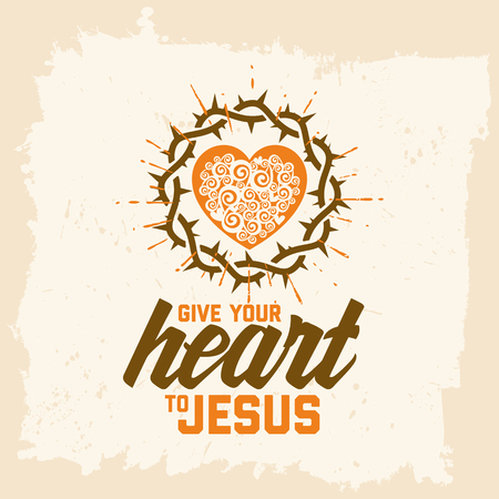 Bible lettering. Christian art. Give your heart to Jesus. Crown of thorns and heart.のイラスト素材