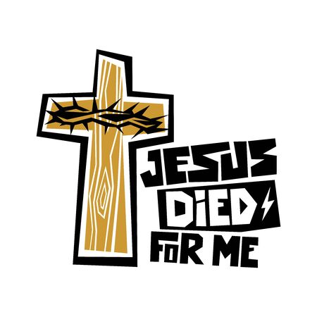 Christian typography, lettering and illustration. Jesus died for me.のイラスト素材