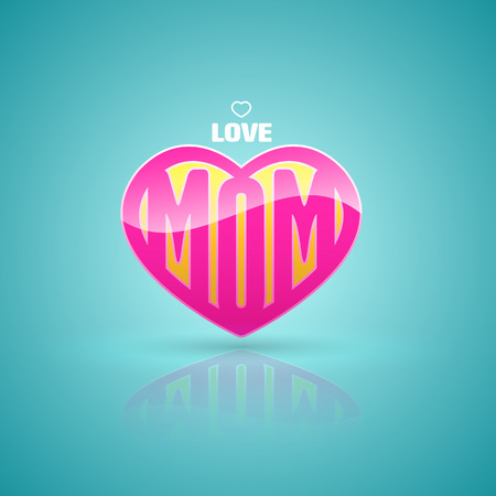 Love mom heart. Vector illustration. Can use for mother's day card and Happy birth day for mother.のイラスト素材
