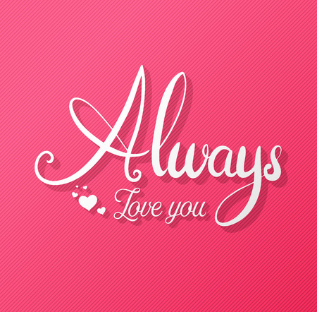 Always Love You lettering. Vector illustration.のイラスト素材