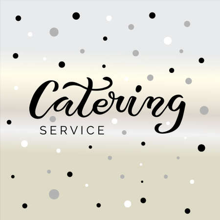 Template of catering company logo. Hand-drawn and digitized lettering.  Elegant style. Restaurant service for events and party. Badge, icon, banner, tag, illustration. Vector EPS 10.
のイラスト素材