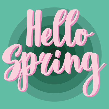 Hello Spring. Hello spring pink text handwritten on green background with circles. Modern retro hand drawn vector illustration. Pastel colors. Welcome springtime. Calligraphic signのイラスト素材