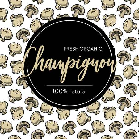 Mushroom champignon seamless pattern food and agriculture vector growing and cultivation harvest seasonal organic product endless texture cooking ingredient and culinary natural nutrition elementのイラスト素材