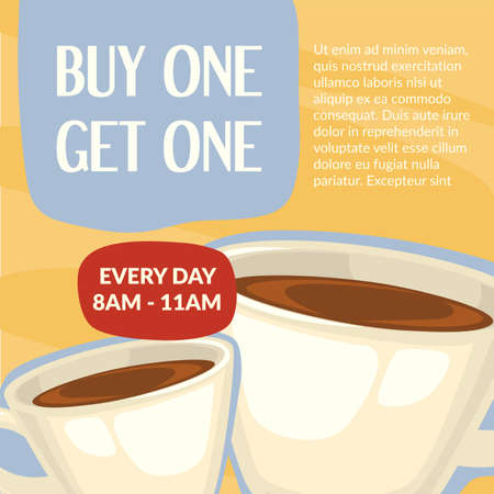 Buy one get another for free, coffee for breakfast