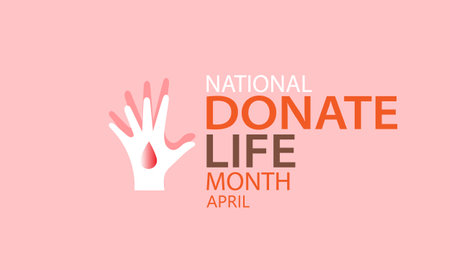 April is National Donate Life Month. Template for background, banner, card, posterのイラスト素材