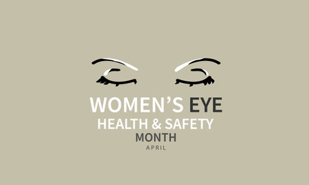 April is Women's eye health and safety month. Template for background, banner, card, posterのイラスト素材