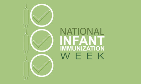 National Infant Immunization week. Template for background, banner, card, posterのイラスト素材