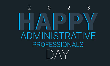 Happy Administrative Professionals Day. Template for background, banner, card, posterのイラスト素材