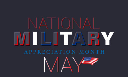 National Military Appreciation Month is observed each year in May. Template for background, banner, card, poster.のイラスト素材