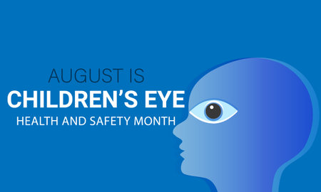 August is Childrenâs eye health and safety month. background, banner, card, poster, template. Vector illustration.のイラスト素材