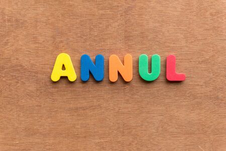 annul colorful word on the wooden backgroundの写真素材