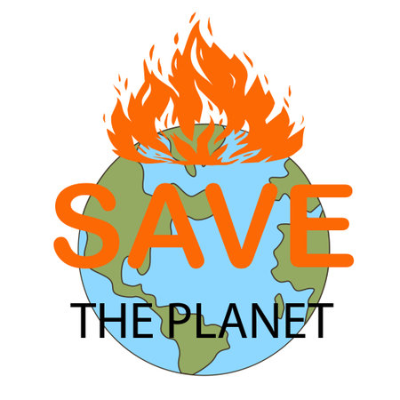 Save planet. Earth in fire flames. Eco sticker. Forests burning. Global ecosystem care. Ecological...