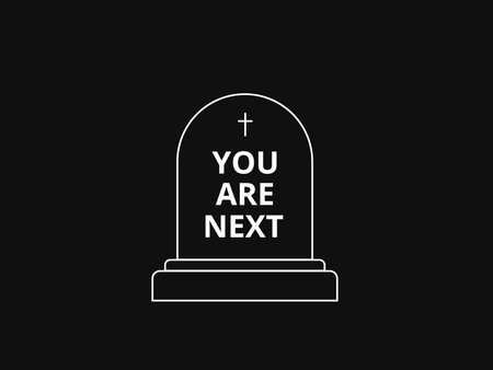 Simple Motivation graphic on dark background. The tombstone with text you are next