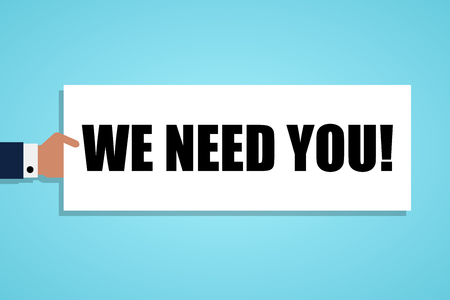 Hand holding a piece of paper with text WE NEED YOU.のイラスト素材