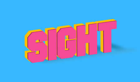 Sight Text for Title or Headline. In 3D Fancy Fun and Futuristic style