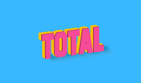 Total Text for Title or Headline. In 3D Fancy Fun and Futuristic style