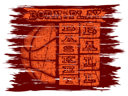 Vector illustration inscription basketball born to play with basketball ball on grunge background for t-shirt designのイラスト素材