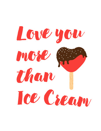 Positive poster with ice cream and qoute love you more than ice cream. Vector illustrationのイラスト素材