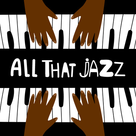 All that jazz, music piano poster vector design. Illustration of musical live, hand piano, pianist playのイラスト素材