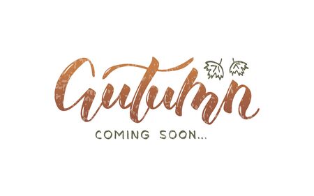 Vector illustration of autumn coming soon lettering for banner, postcard, poster, clothes, advertisement design. Handwritten text for template, signage, billboard, print. Imitation of brushpen writingのイラスト素材