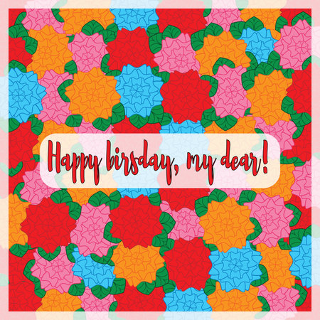 Square postcard. Floral background with lettering - happy birthday my dearの写真素材