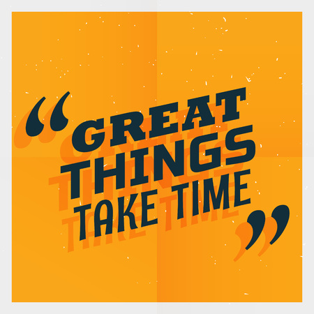 yellow poster with text "great things take time"のイラスト素材