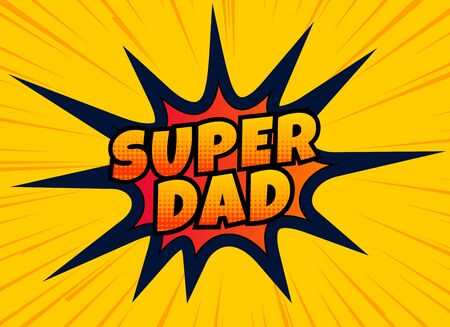 super dad design for happy fathers dayのイラスト素材