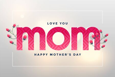 mom love greeting for happy mother's dayのイラスト素材