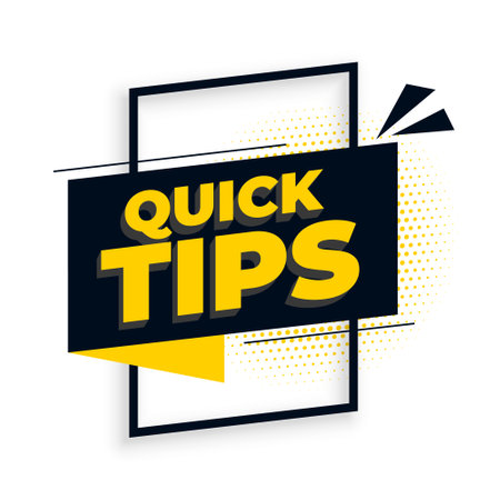 Quick helpful tips advice on white background
