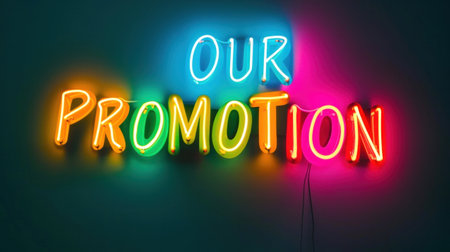 A neon sign that says our promotion on a black background, AIの素材