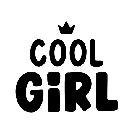Cool girl. Quote for banner. Retro lettering. Vintage typography. Hand drawn phrase.のイラスト素材